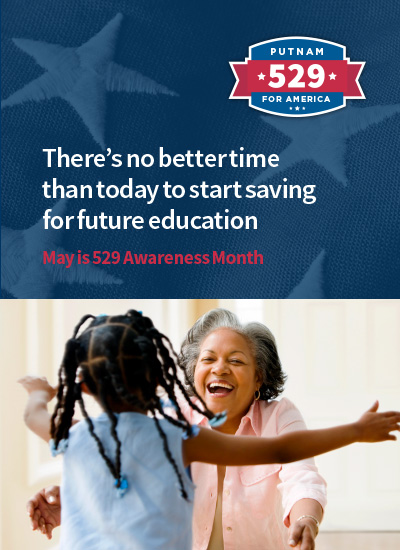 There's no better time than today to start saving for future education. May is 529 Awareness Month