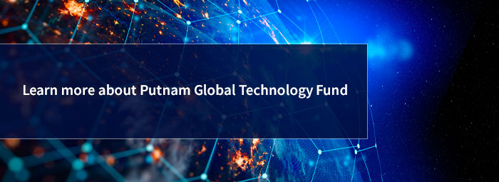 Learn more about Putnam Global Technology Fund